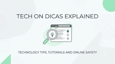 Tech On Dicas Explained Technology Tips, Tutorials and Online Safety.